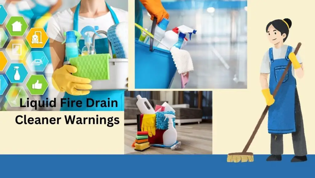 Liquid Fire Drain Cleaner Warnings