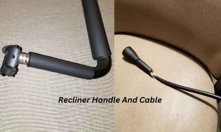Recliner Handle And Cable
